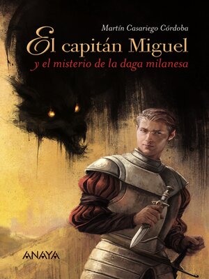 cover image of El capitán Miguel y el misterio de la daga milanesa
